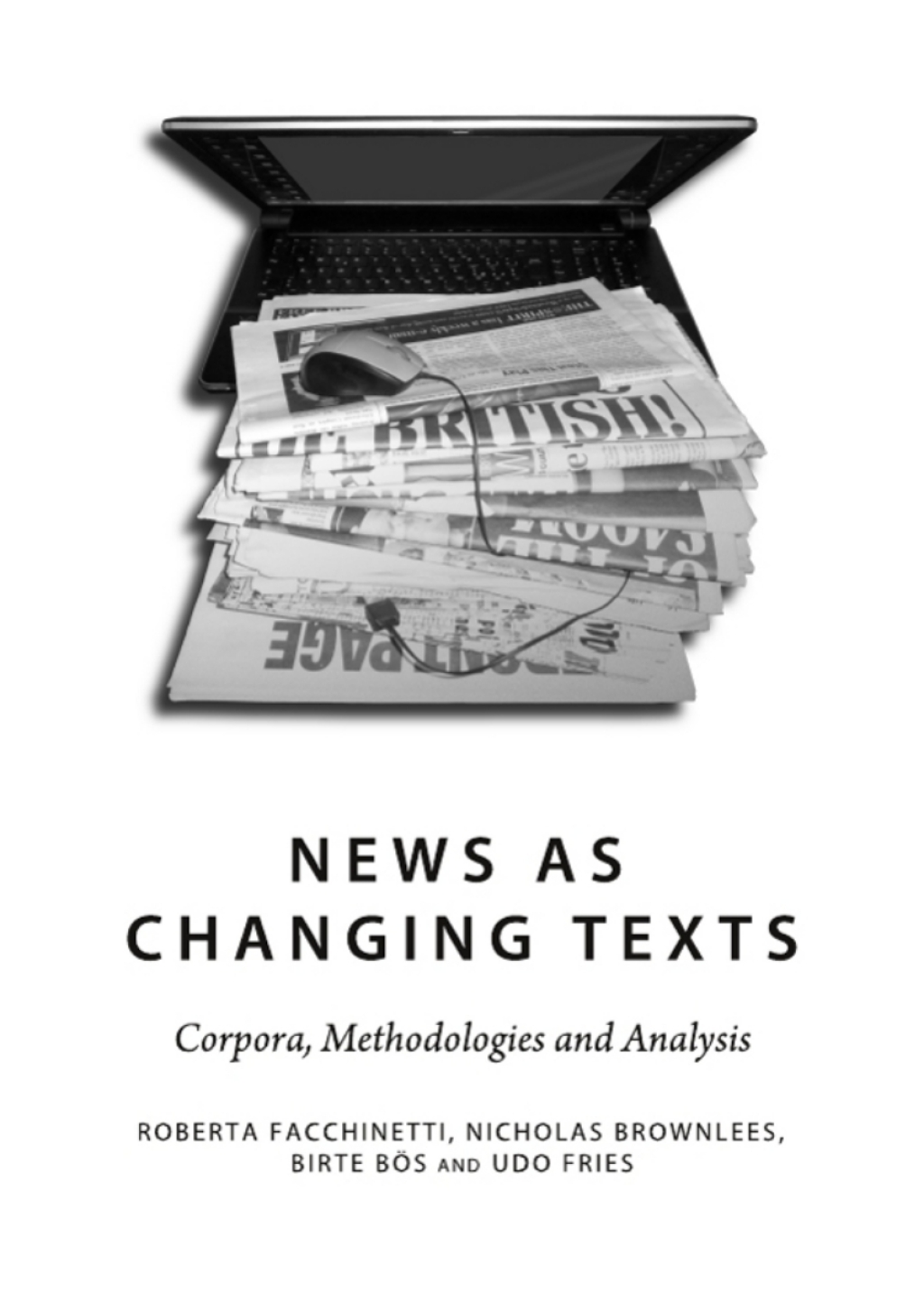 News as Changing Texts Corpora, Methodologies and Analysis 1st Edition â€“ PDF/EPUB Version Downloadable
