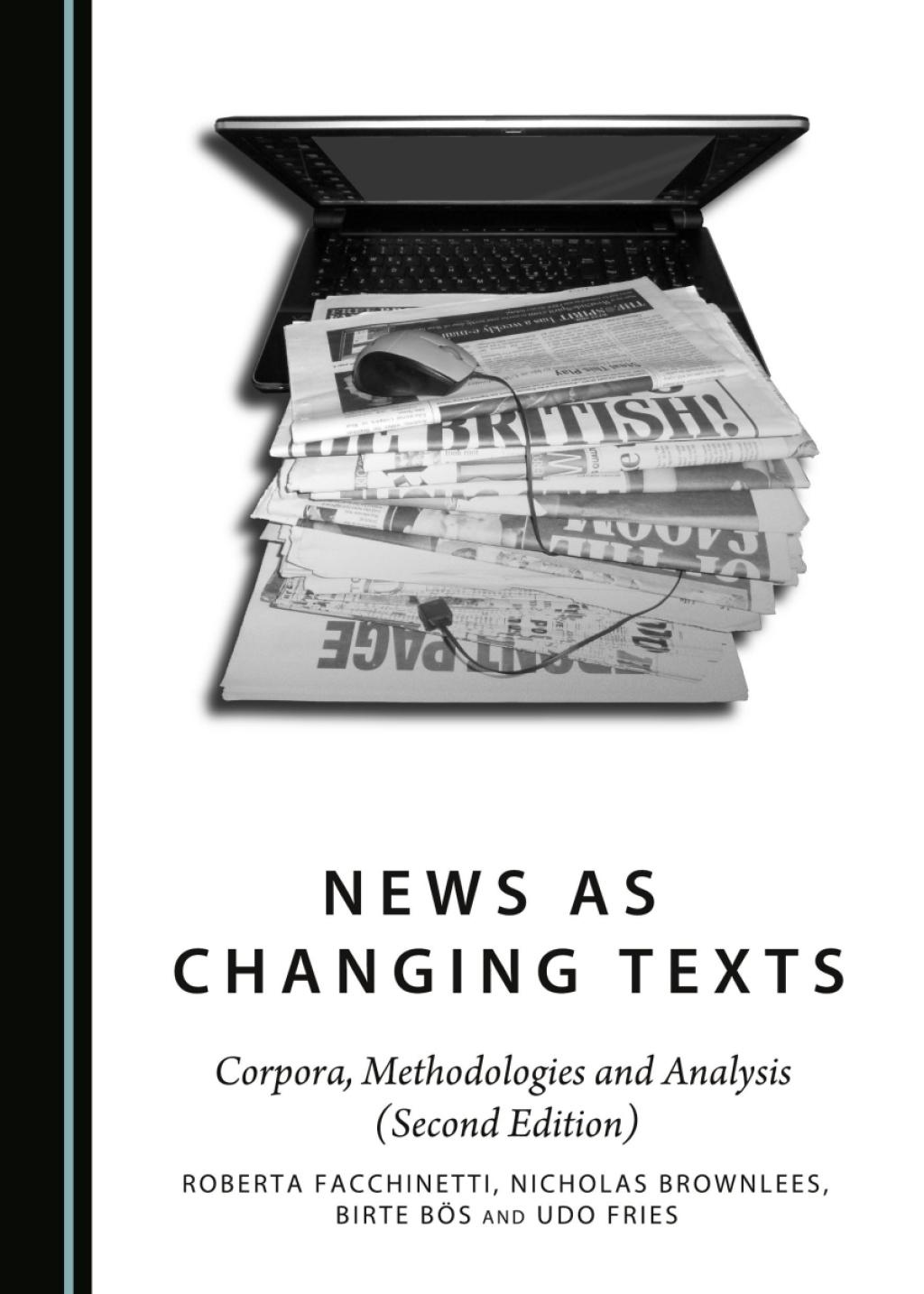 News as Changing Texts Corpora, Methodologies and Analysis 2nd Edition â€“ PDF/EPUB Version Downloadable