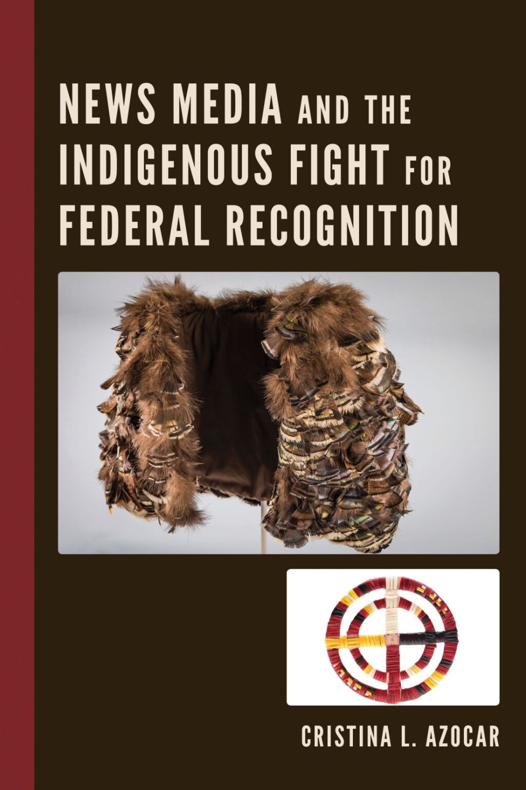 News Media and the Indigenous Fight for Federal Recognition 1st Edition â€“ PDF/EPUB Version Downloadable