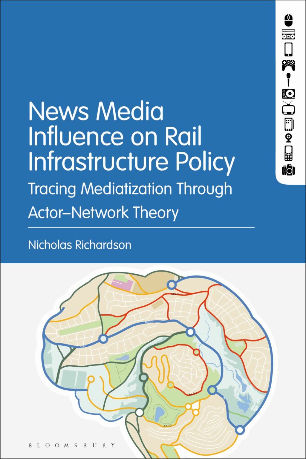 News Media Influence on Rail Infrastructure Policy Tracing Mediatization Through Actorâ€“Network Theory 1st Edition â€“ PDF/EPUB Version Downloadable