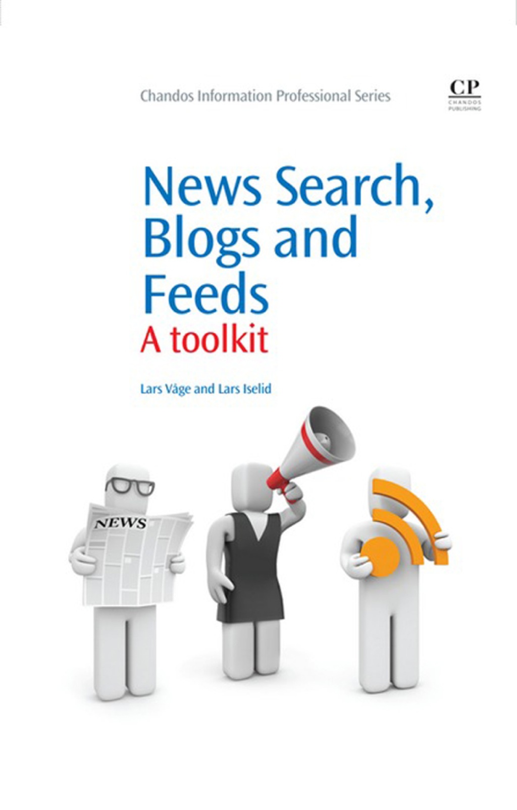 News Search, Blogs and Feeds: A Toolkit  â€“ PDF/EPUB Version Downloadable