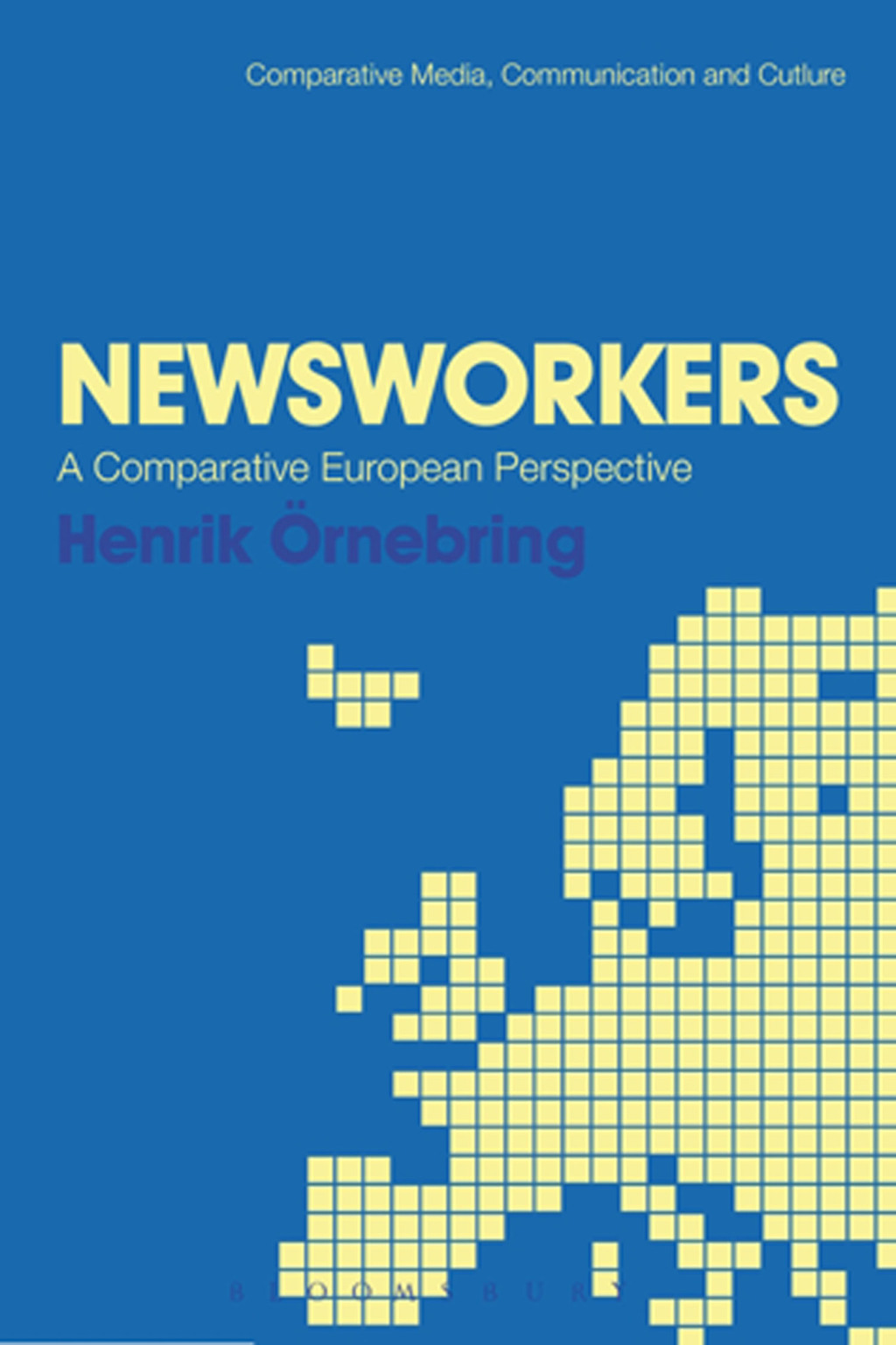 Newsworkers A Comparative European Perspective 1st Edition â€“ PDF/EPUB Version Downloadable
