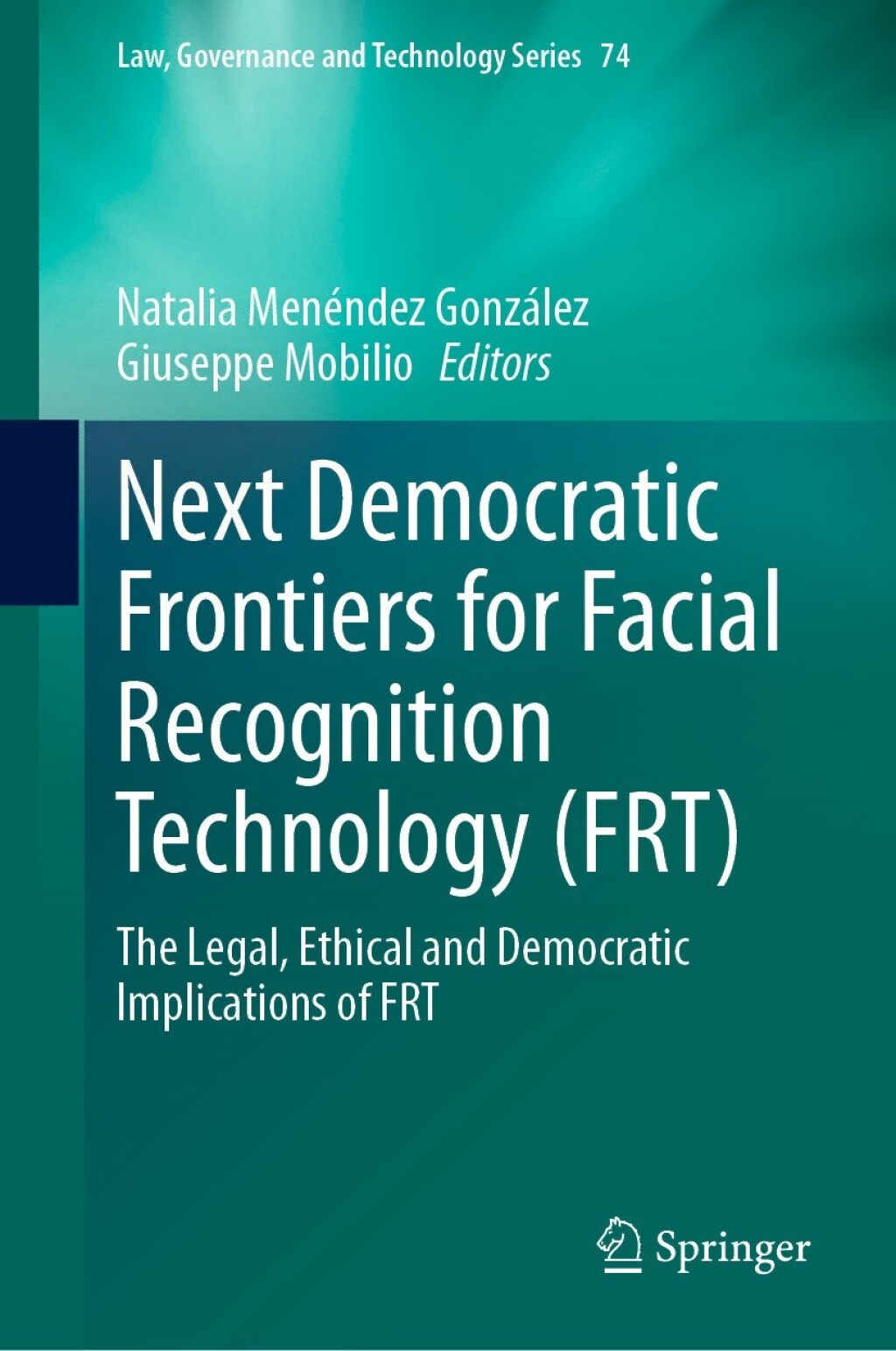 Next Democratic Frontiers for Facial Recognition Technology (FRT) The ...