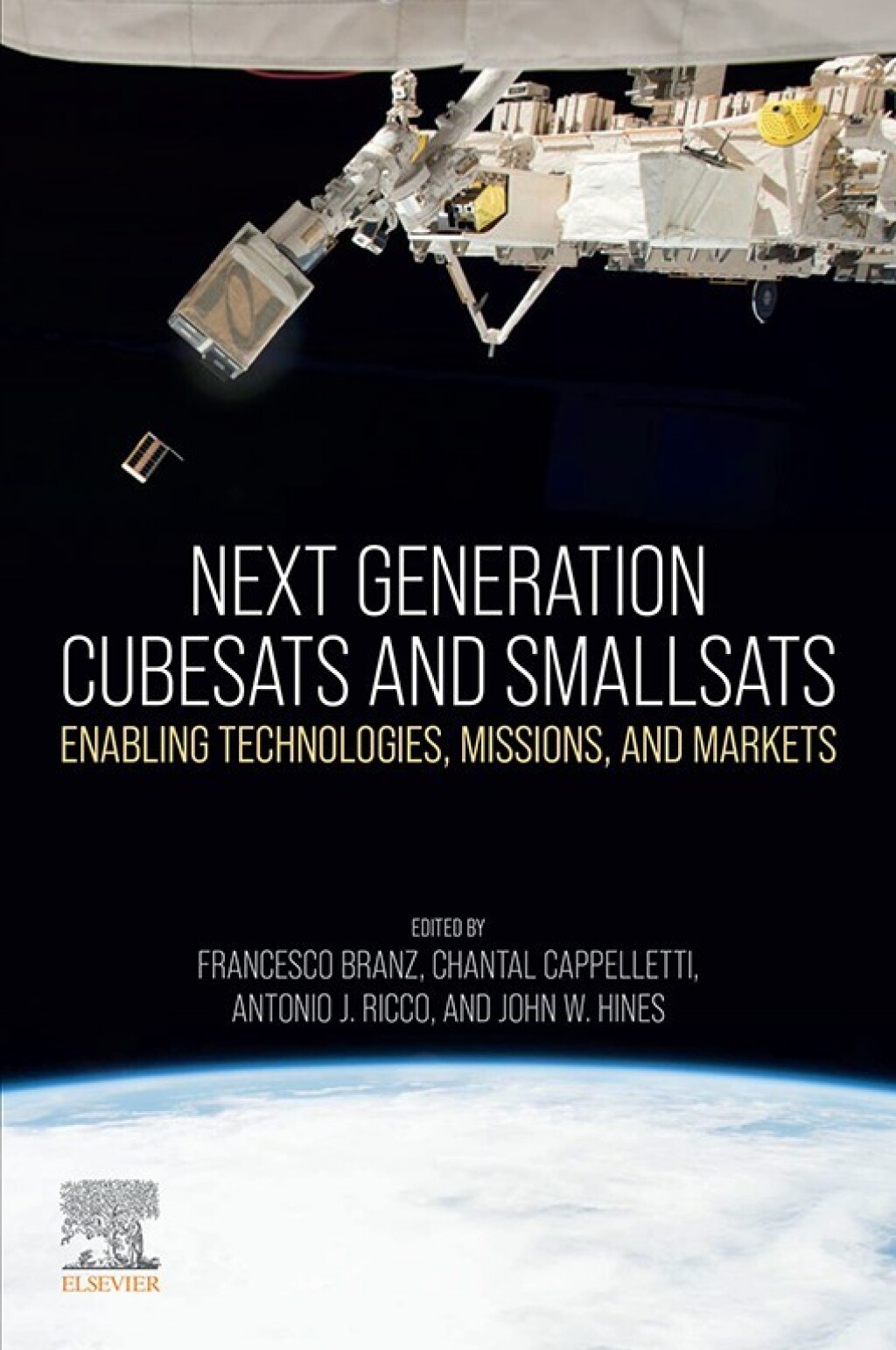 Next Generation CubeSats and SmallSats Enabling Technologies, Missions, and Markets 1st Edition â€“ PDF/EPUB Version Downloadable