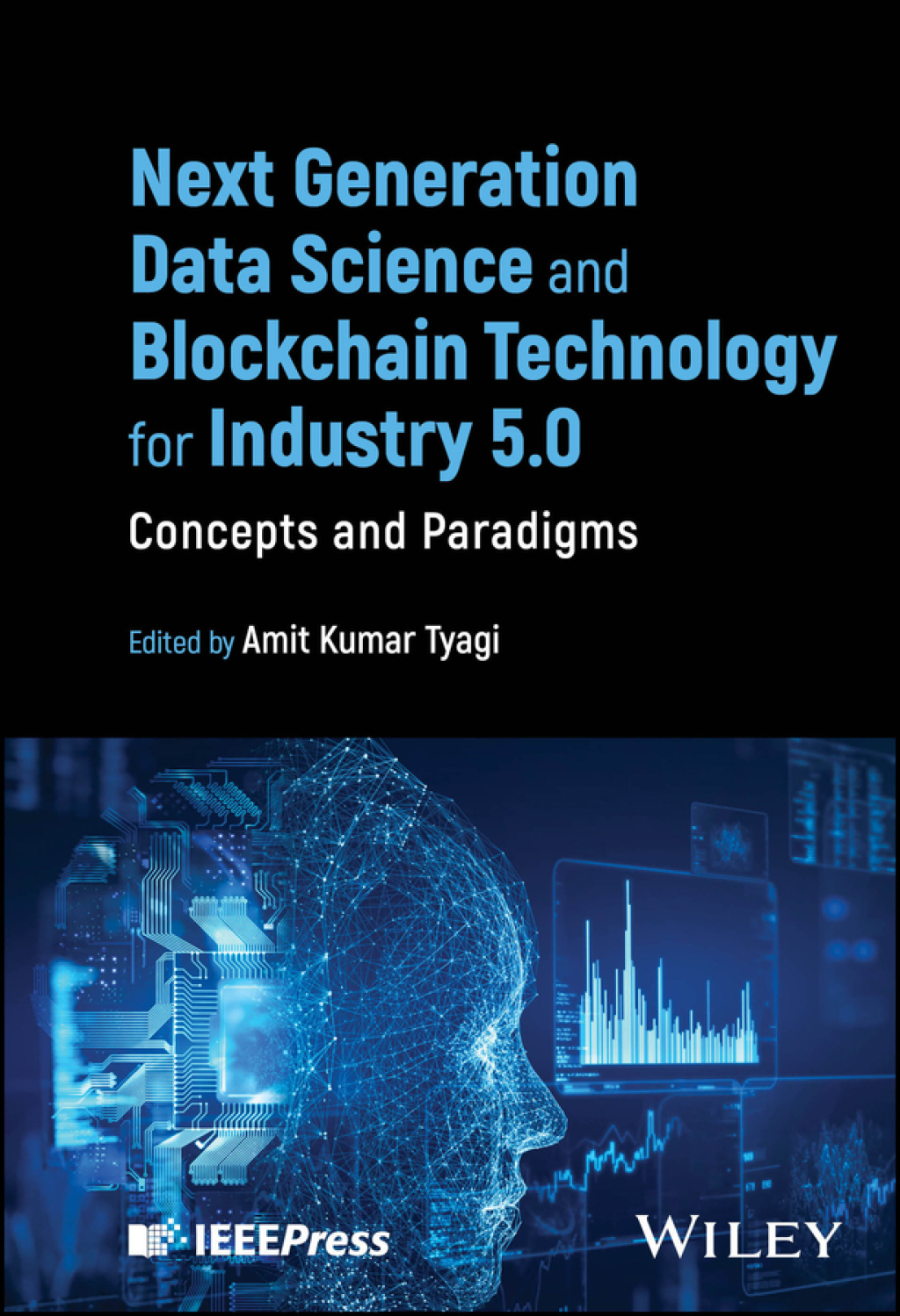 Next Generation Data Science and Blockchain Technology for Industry 5.0 Concepts and Paradigms 1st Edition â€“ PDF/EPUB Version Downloadable