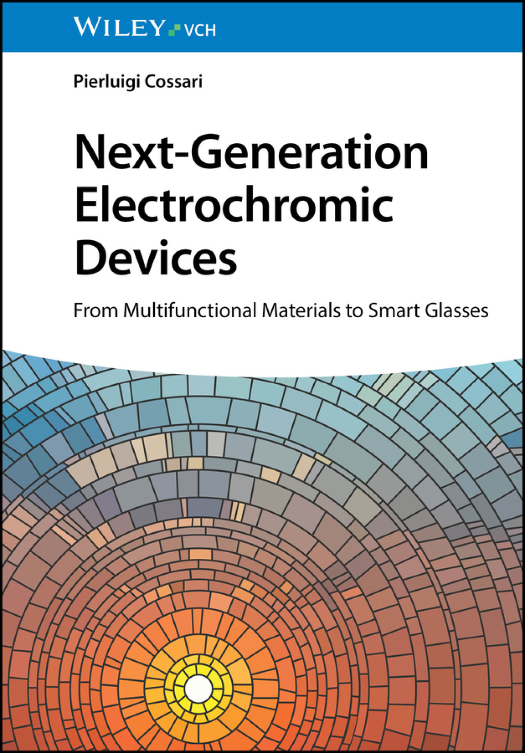 Next-Generation Electrochromic Devices From Multifunctional Materials to Smart Glasses 1st Edition â€“ PDF/EPUB Version Downloadable