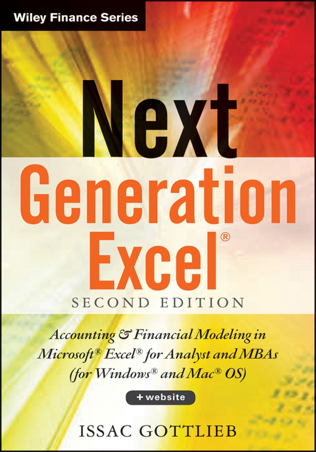 Next Generation Excel +Website: Modeling In Excel For Analysts And MBAs (For MS Windows And Mac OS) 2nd Edition â€“ PDF/EPUB Version Downloadable