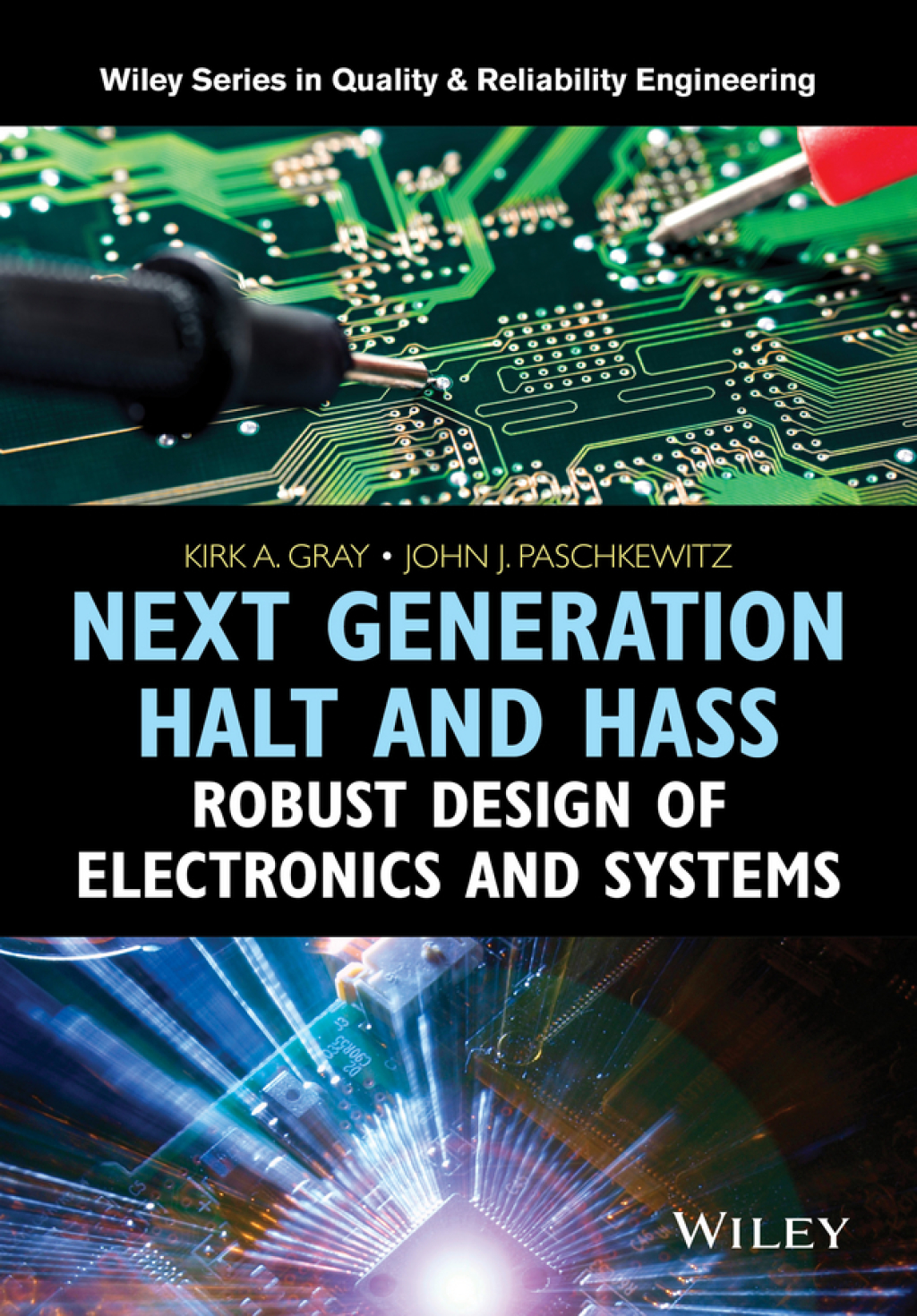 Next Generation HALT and HASS Robust Design of Electronics and Systems 1st Edition â€“ PDF/EPUB Version Downloadable