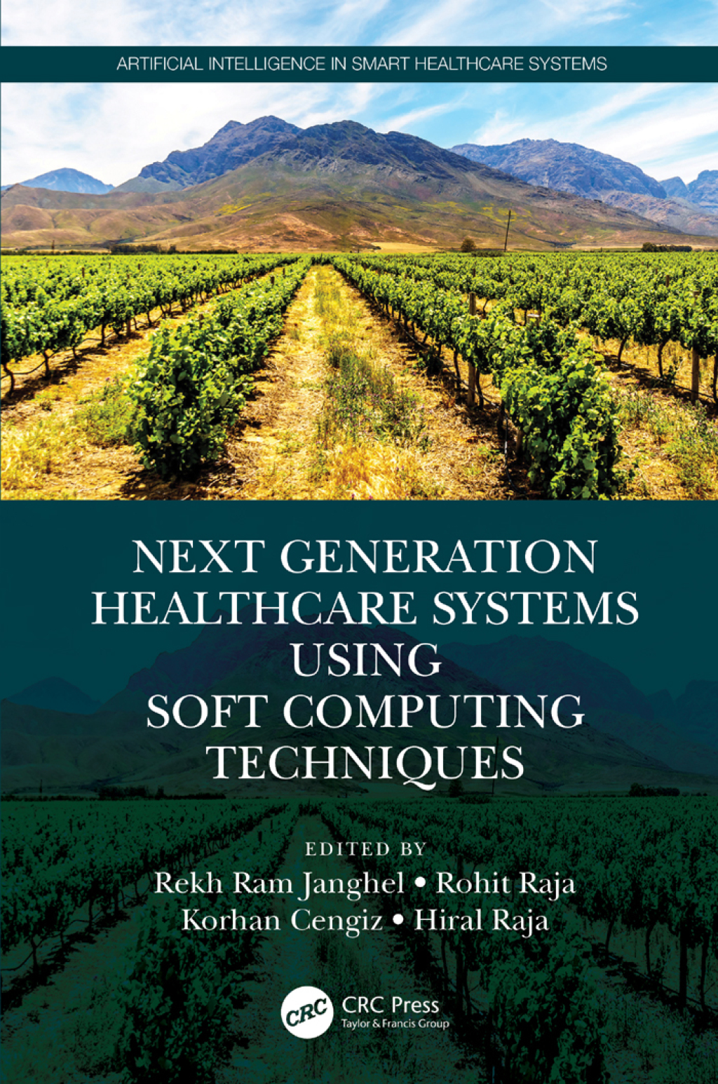Next Generation Healthcare Systems Using Soft Computing Techniques 1st Edition â€“ PDF/EPUB Version Downloadable