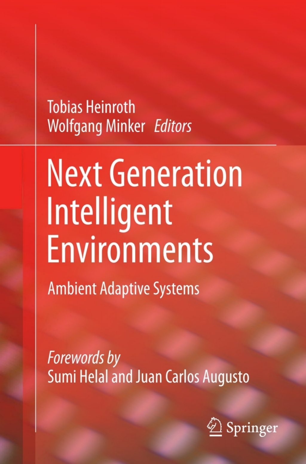 Next Generation Intelligent Environments Ambient Adaptive Systems 1st Edition â€“ PDF/EPUB Version Downloadable