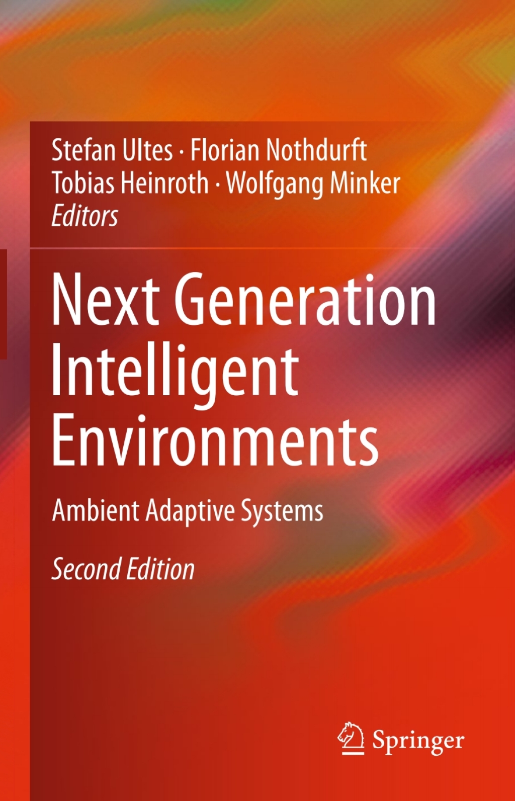 Next Generation Intelligent Environments Ambient Adaptive Systems 2nd Edition â€“ PDF/EPUB Version Downloadable