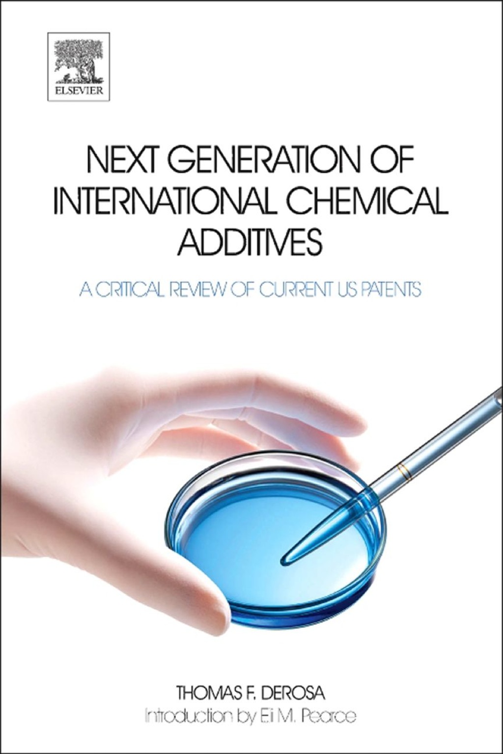 Next Generation of International Chemical Additives: A Critical Review of Current US Patents  â€“ PDF/EPUB Version Downloadable