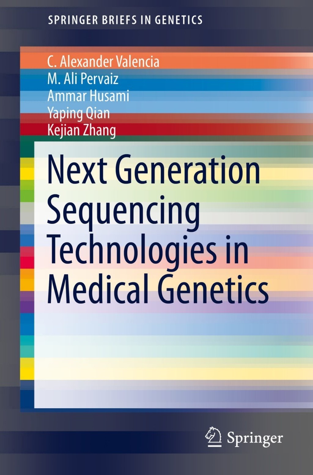 Next Generation Sequencing Technologies in Medical Genetics  â€“ PDF/EPUB Version Downloadable