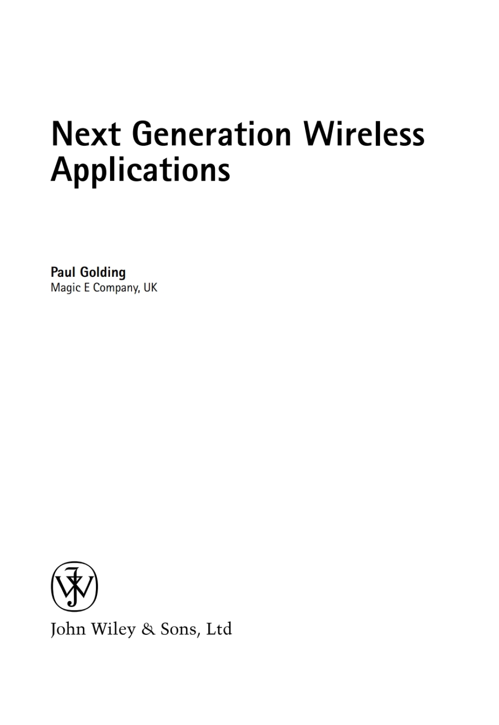 Next Generation Wireless Applications 1st Edition â€“ PDF/EPUB Version Downloadable