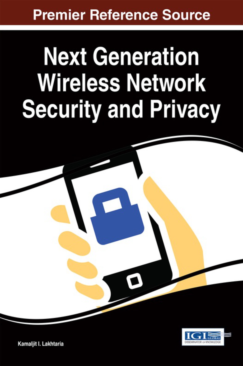 Next Generation Wireless Network Security and Privacy  â€“ PDF/EPUB Version Downloadable