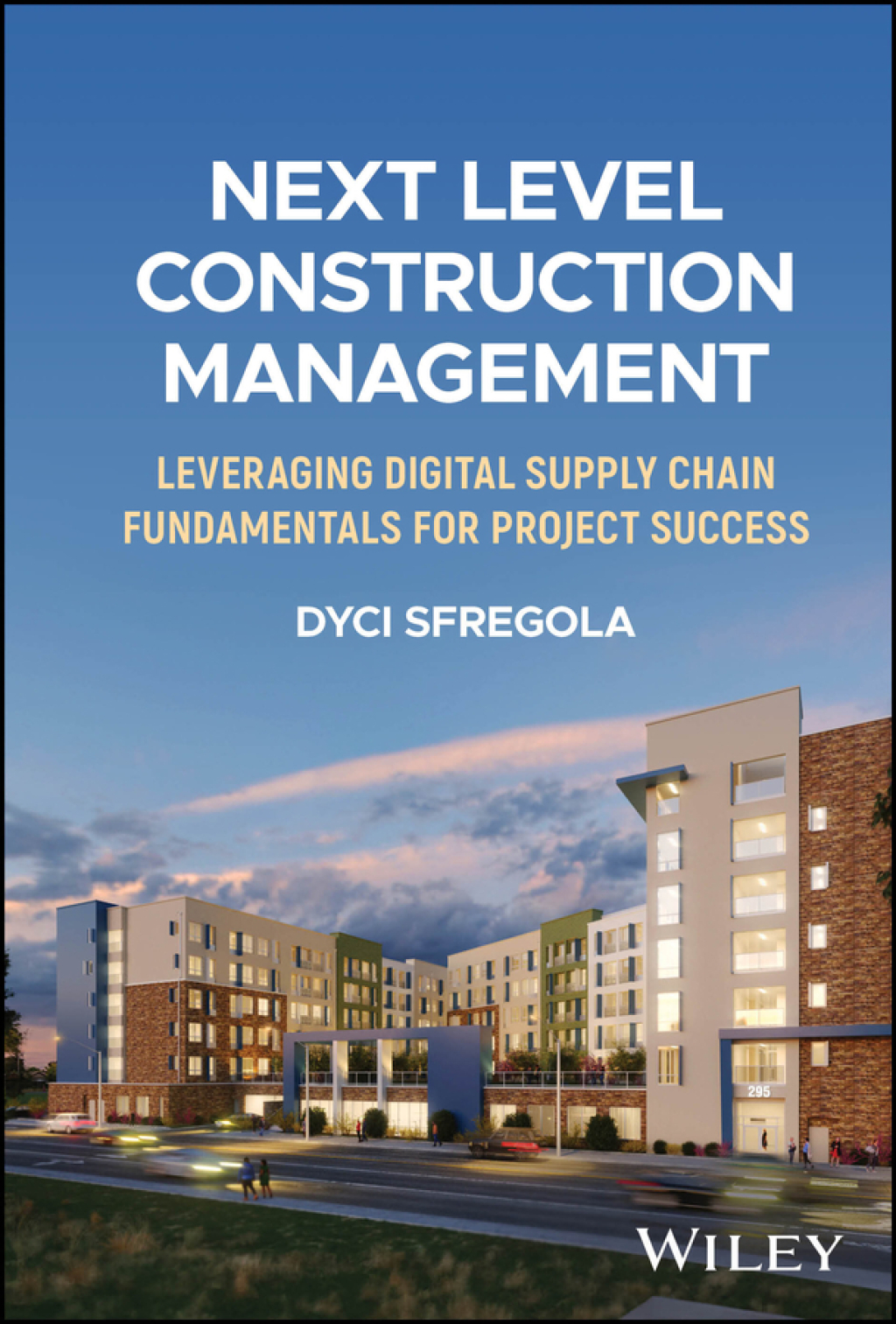 Next Level Construction Management Leveraging Digital Supply Chain Fundamentals for Project Success 1st Edition â€“ PDF/EPUB Version Downloadable