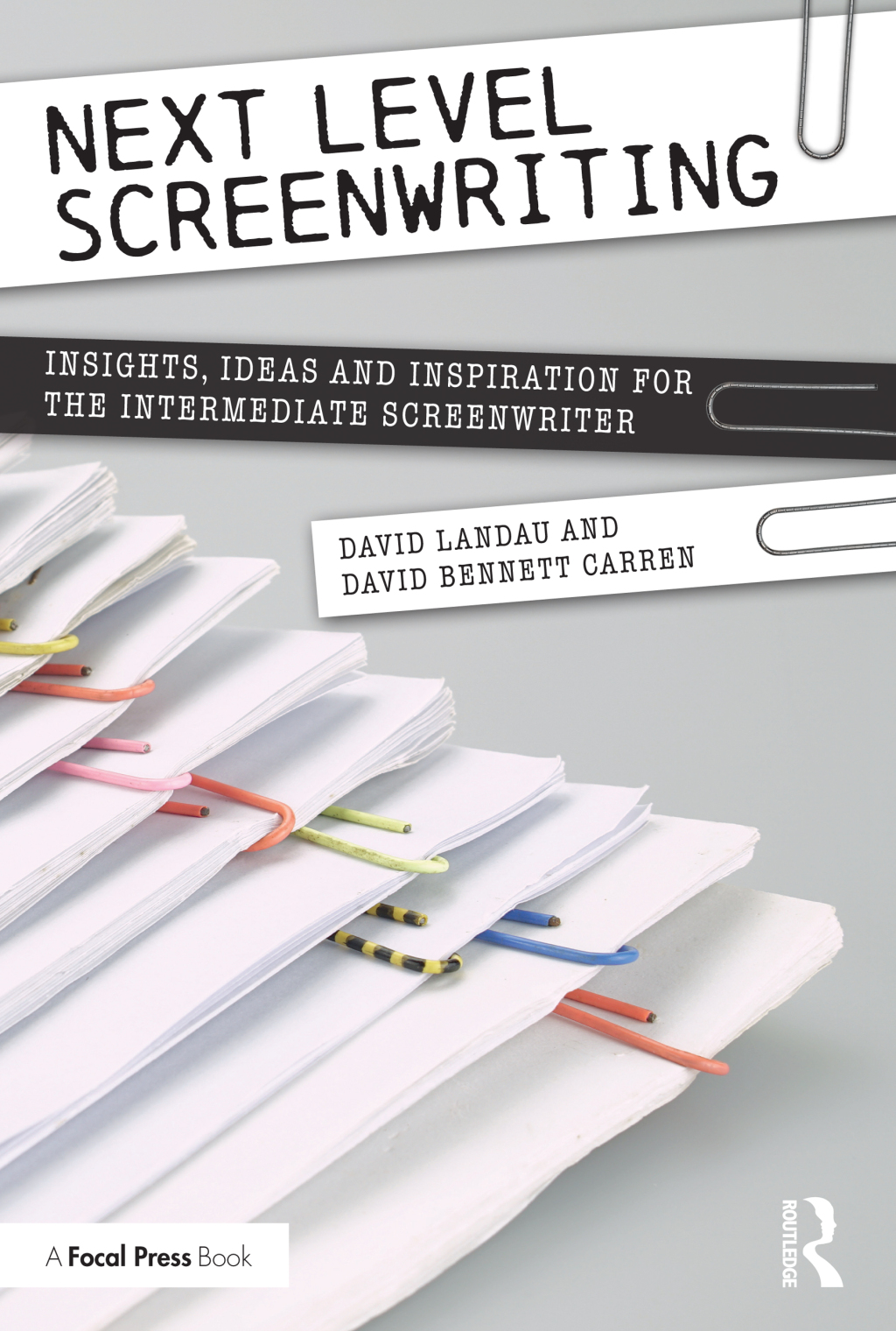 Next Level Screenwriting Insights, Ideas and Inspiration for the Intermediate Screenwriter 1st Edition â€“ PDF/EPUB Version Downloadable