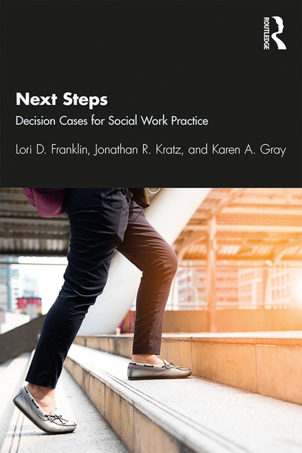 Next Steps Decision Cases for Social Work Practice 1st Edition â€“ PDF/EPUB Version Downloadable