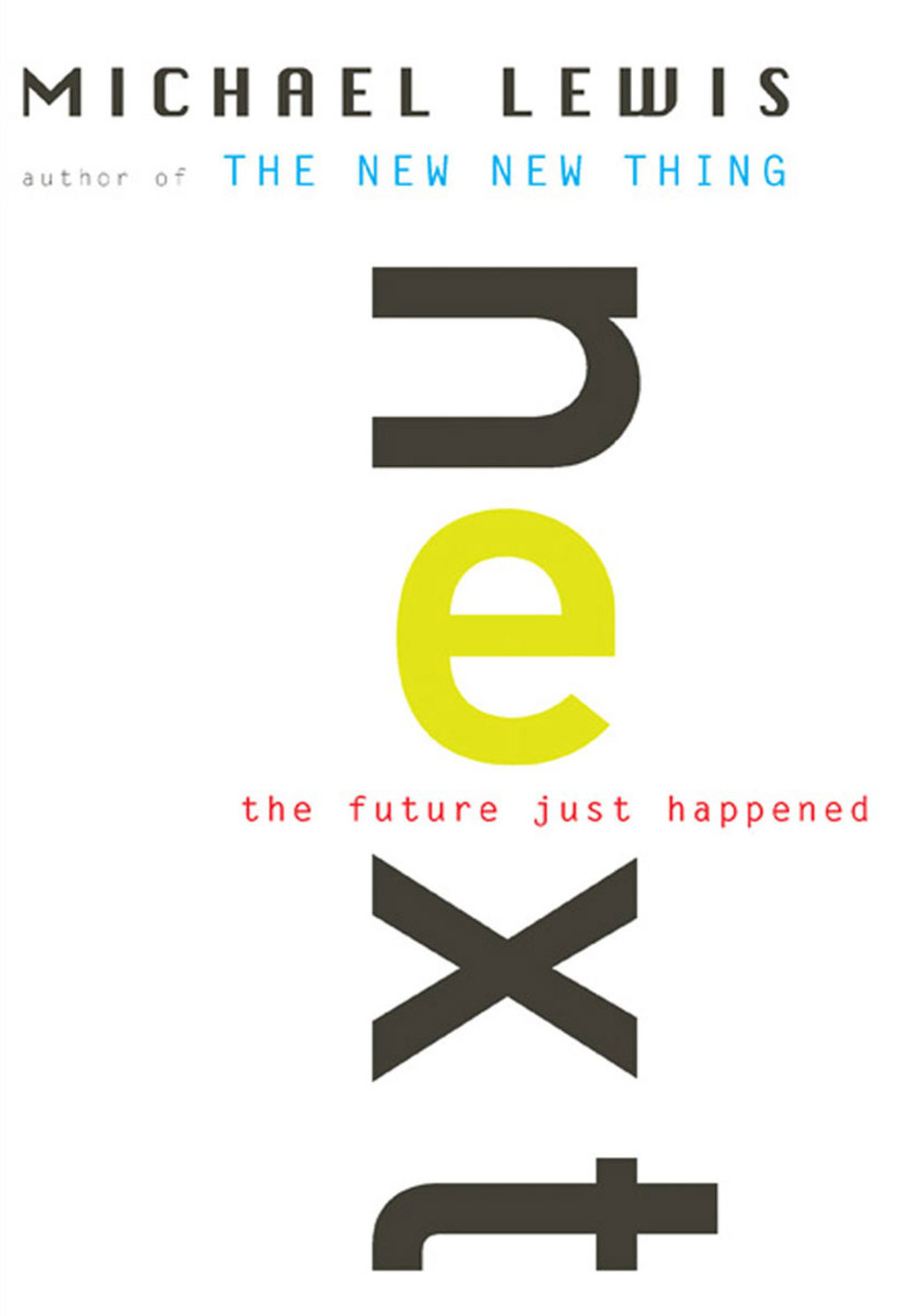 Next: The Future Just Happened - (PDF/EPUB Version)