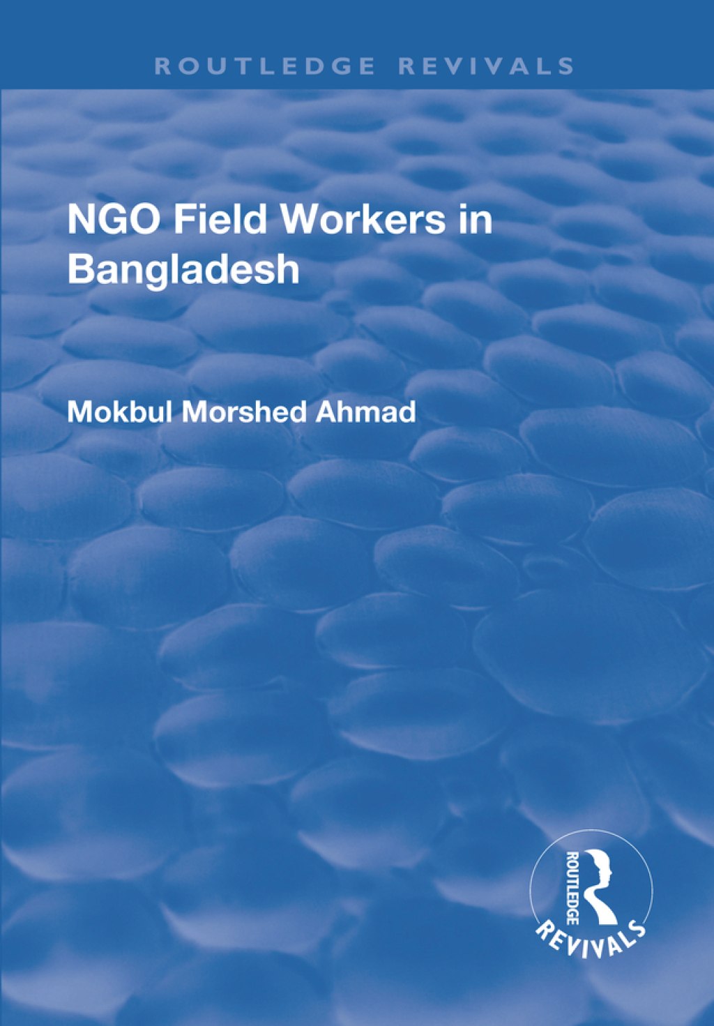 NGO Field Workers in Bangladesh 1st Edition â€“ PDF/EPUB Version Downloadable