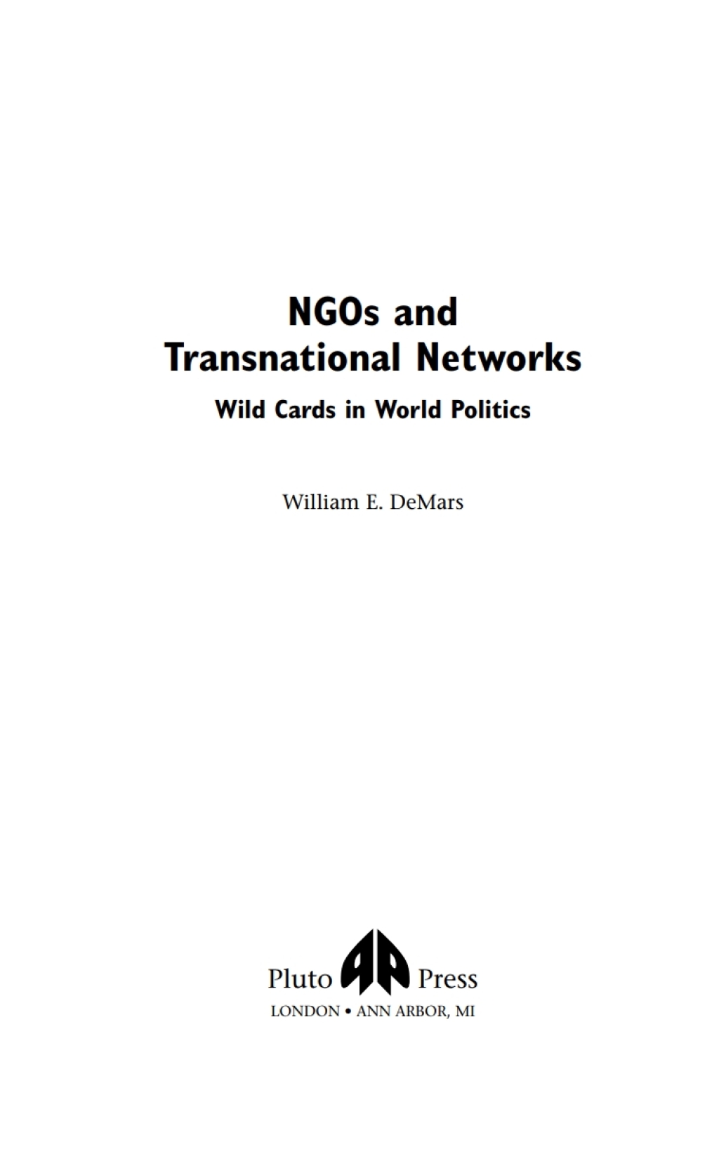 NGOs and Transnational Networks Wild Cards in World Politics 1st Edition â€“ PDF/EPUB Version Downloadable