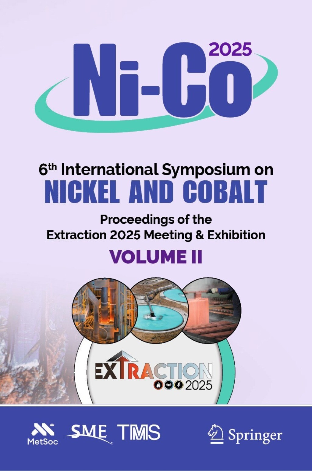 Niâ€Co 2025, 6th International Symposium on Nickel and Cobalt Proceedings of the Extraction 2025 Meeting & Exhibition, Volume II  â€“ PDF/EPUB Version Downloadable