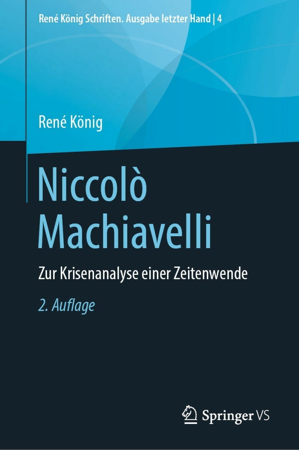NiccolÃ² Machiavelli Zur Krisenanalyse einer Zeitenwende 2nd Edition â€“ PDF/EPUB Version Downloadable
