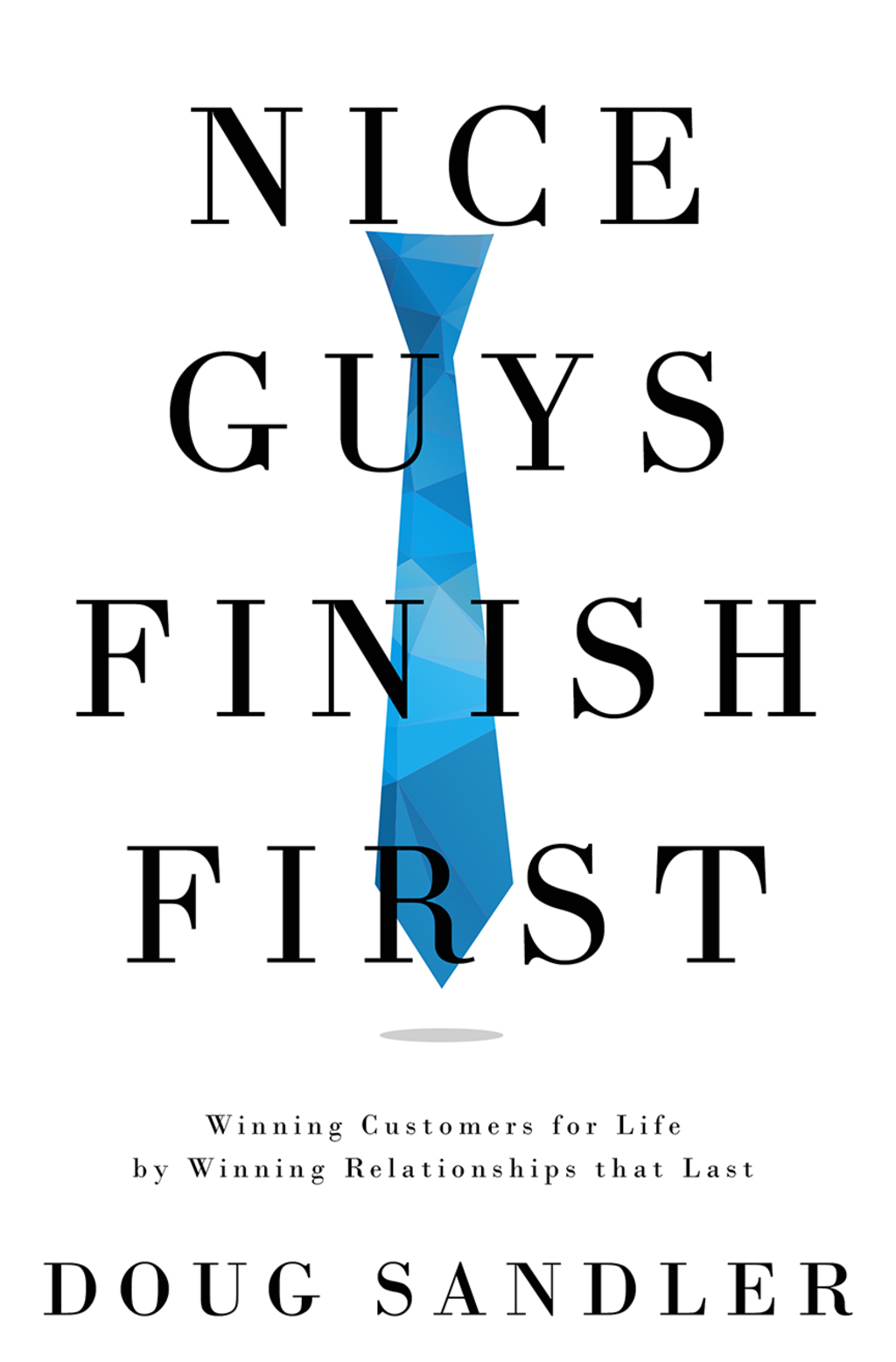 Nice Guys Finish First - (PDF/EPUB Version)