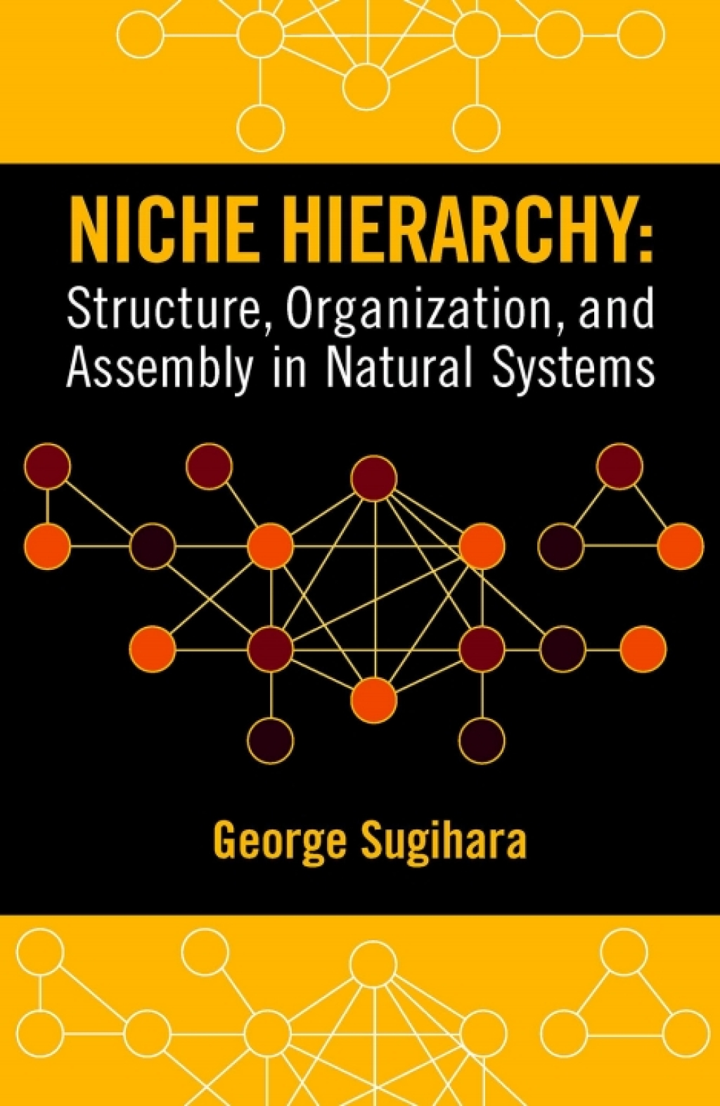 Niche Hierarchy: Structure, Organization and Assembly in Natural Ecosystems  â€“ PDF/EPUB Version Downloadable