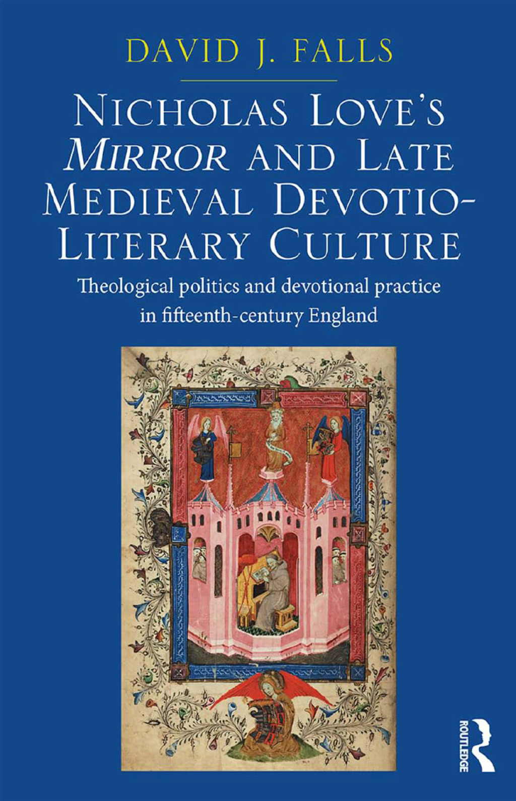 Nicholas Love's Mirror and Late Medieval Devotio-Literary Culture Theological politics and devotional practice in fifteenth-century England 1st Edition â€“ PDF/EPUB Version Downloadable