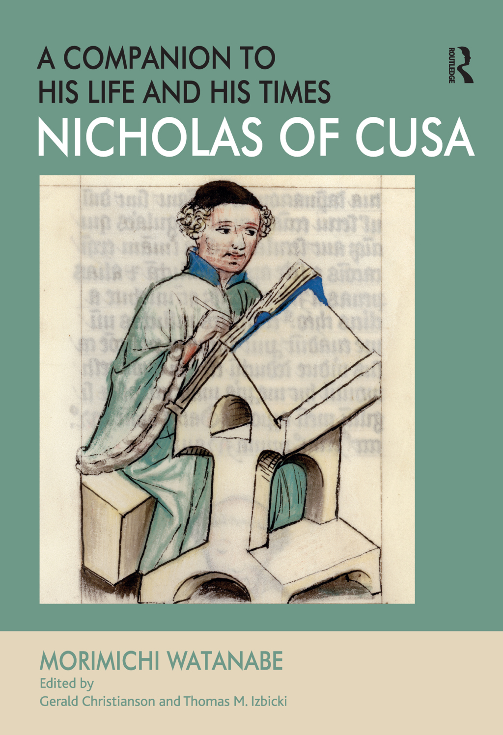 Nicholas of Cusa - A Companion to his Life and his Times 1st Edition â€“ PDF/EPUB Version Downloadable