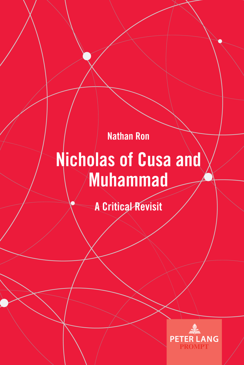 Nicholas of Cusa and Muhammad A Critical Revisit 1st Edition â€“ PDF/EPUB Version Downloadable