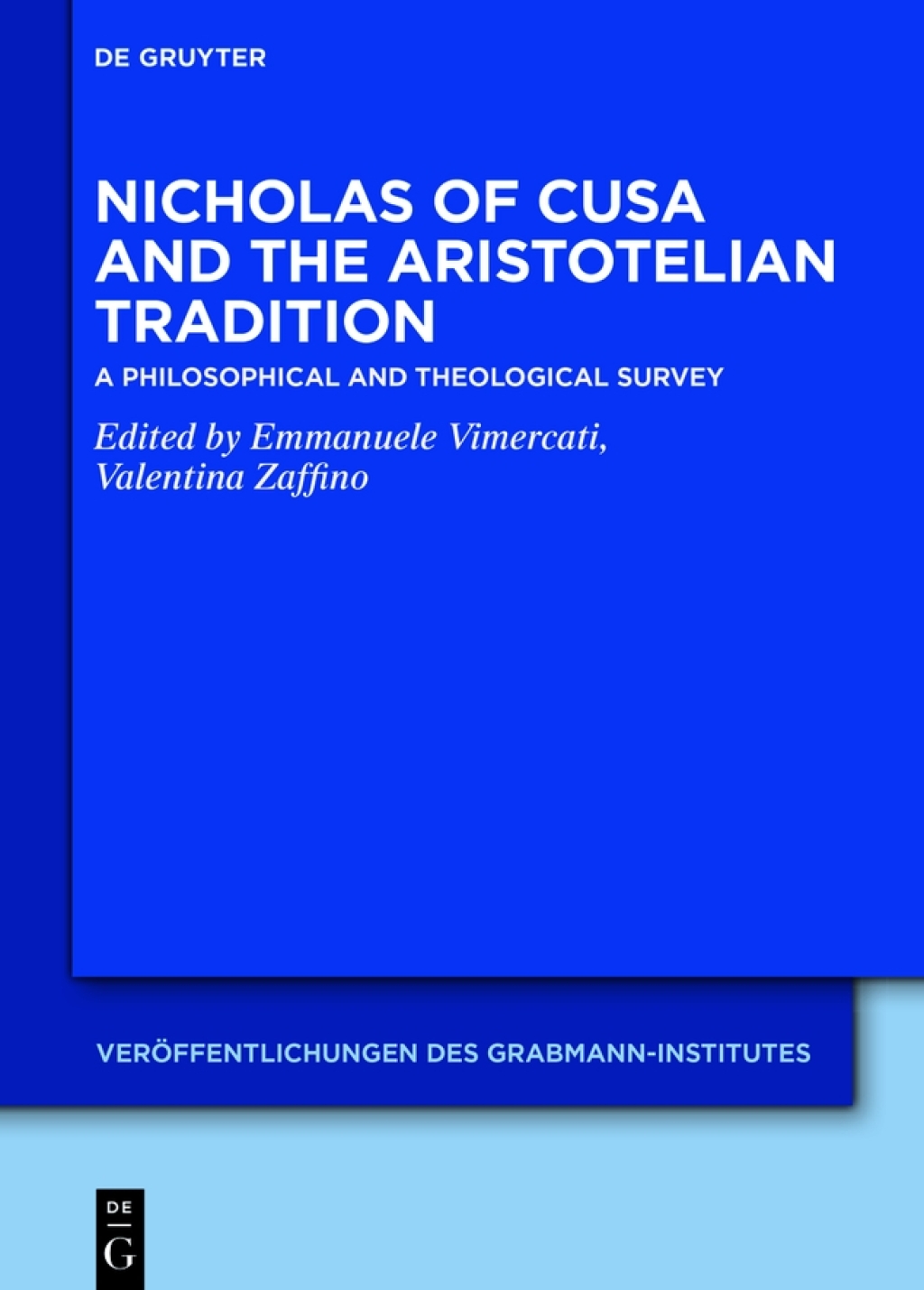 Nicholas of Cusa and the Aristotelian Tradition A Philosophical and Theological Survey 1st Edition â€“ PDF/EPUB Version Downloadable