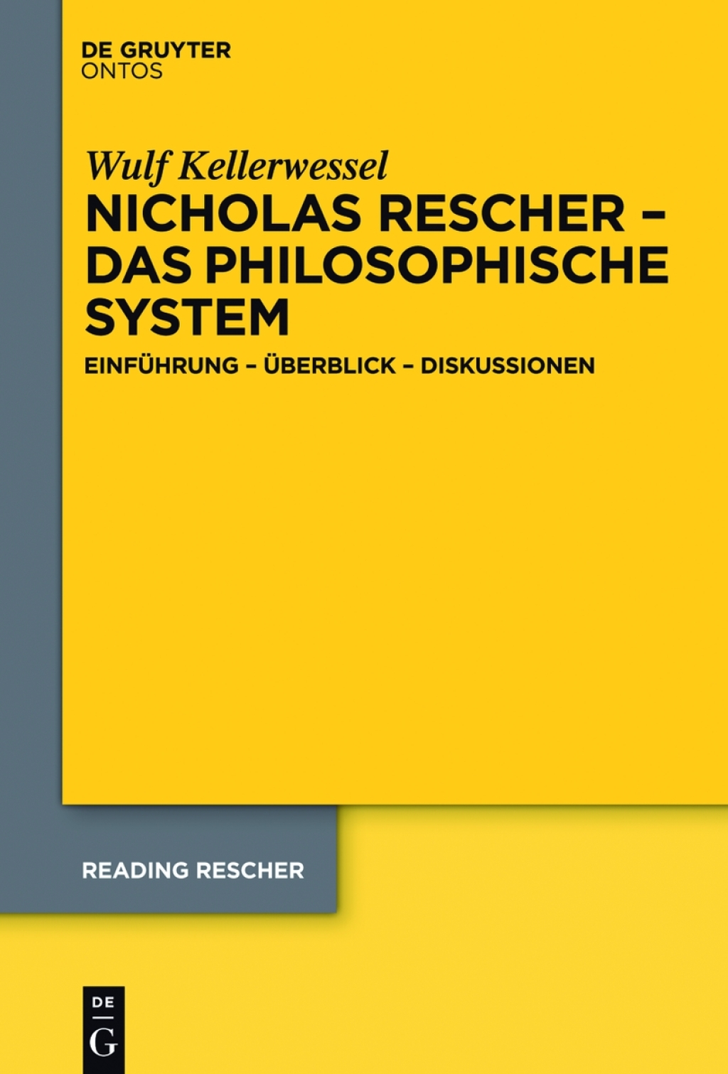 Nicholas Rescher â€“ das philosophische System EinfÃ¼hrung â€“ Ãœberblick â€“ Diskussionen 1st Edition â€“ PDF/EPUB Version Downloadable