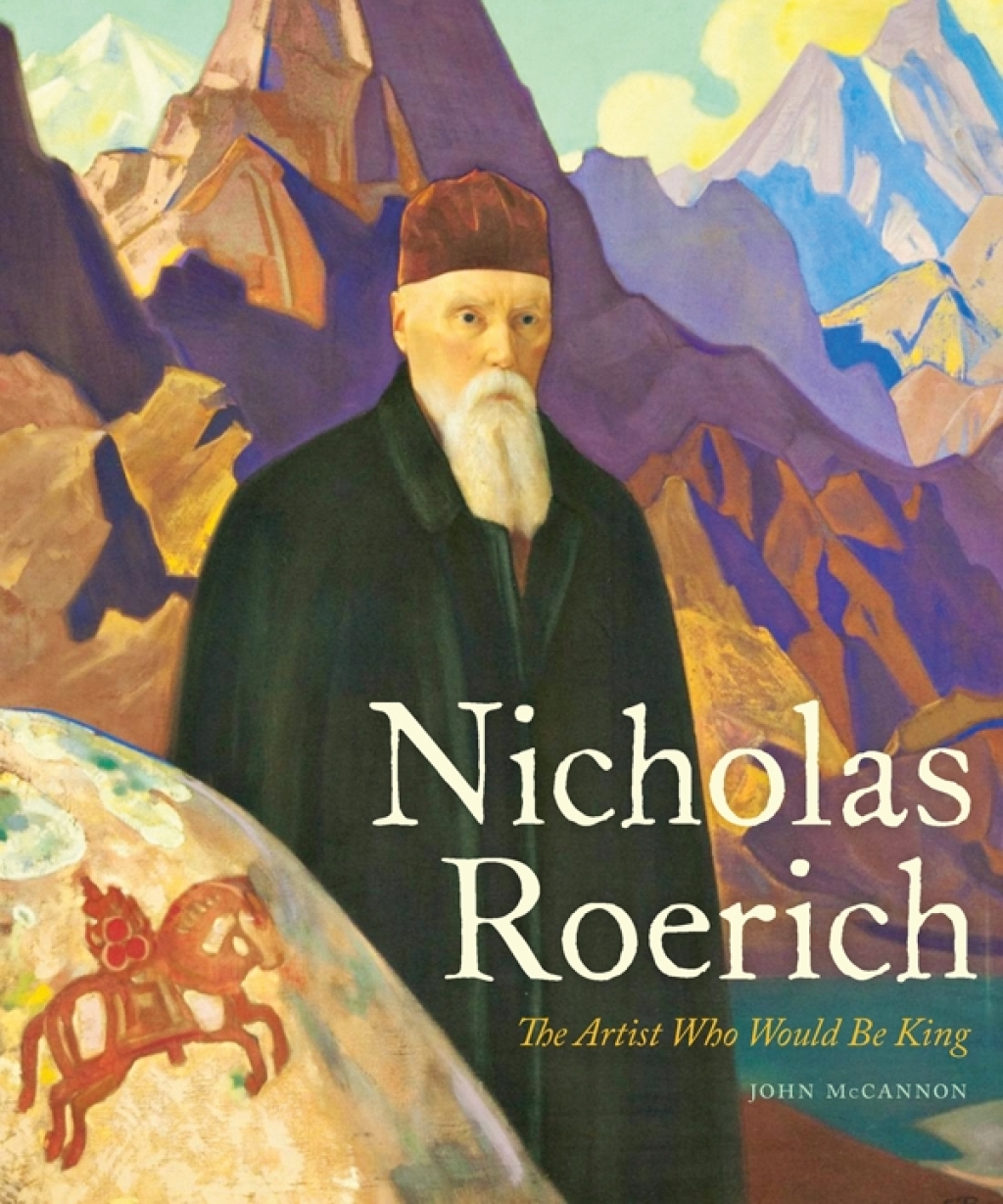 Nicholas Roerich The Artist Who Would Be King  â€“ PDF/EPUB Version Downloadable