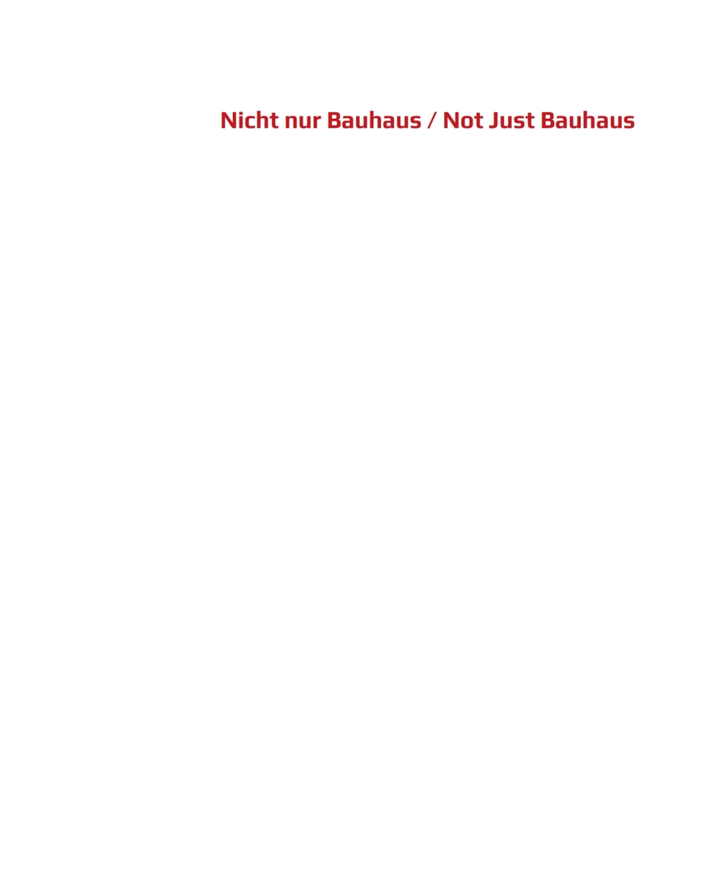 Nicht nur Bauhaus â€“ Netzwerke der Moderne in Mitteleuropa / Not Just Bauhaus â€“ Networks of Modernity in Central Europe 1st Edition â€“ PDF/EPUB Version Downloadable