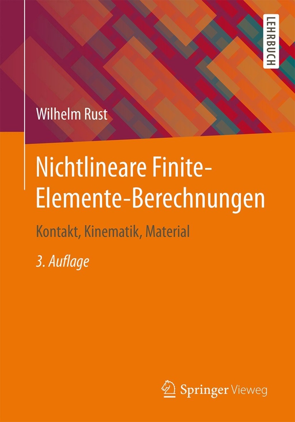 Nichtlineare Finite-Elemente-Berechnungen Kontakt, Kinematik, Material 3rd Edition â€“ PDF/EPUB Version Downloadable