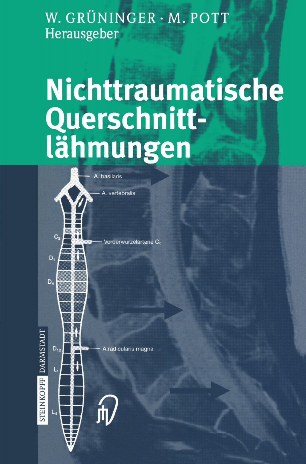 Nichttraumatische QuerschnittlÃ¤hmungen 1st Edition â€“ PDF/EPUB Version Downloadable