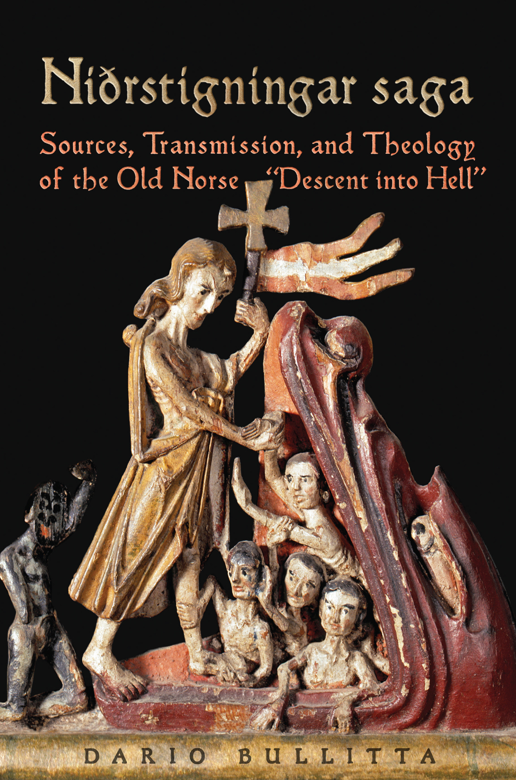 Nidrstigningar Saga Sources, Transmission, and Theology of the Old Norse â€œDescent into Hellâ€ 1st Edition â€“ PDF/EPUB Version Downloadable