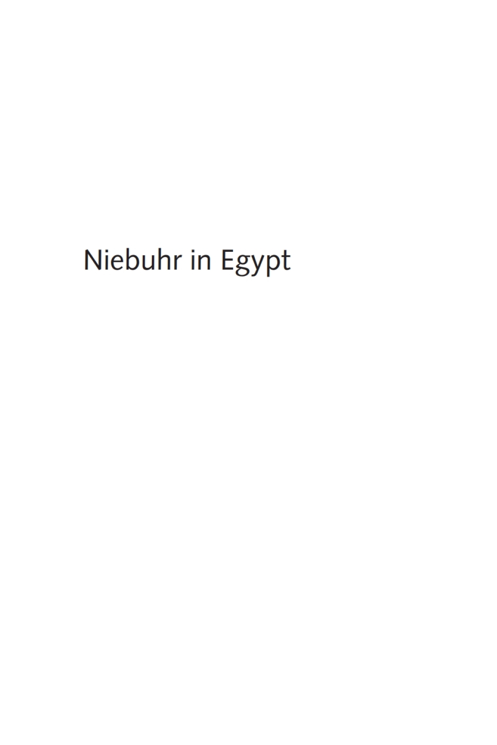 Niebuhr in Egypt European Science in a Biblical World  â€“ PDF/EPUB Version Downloadable