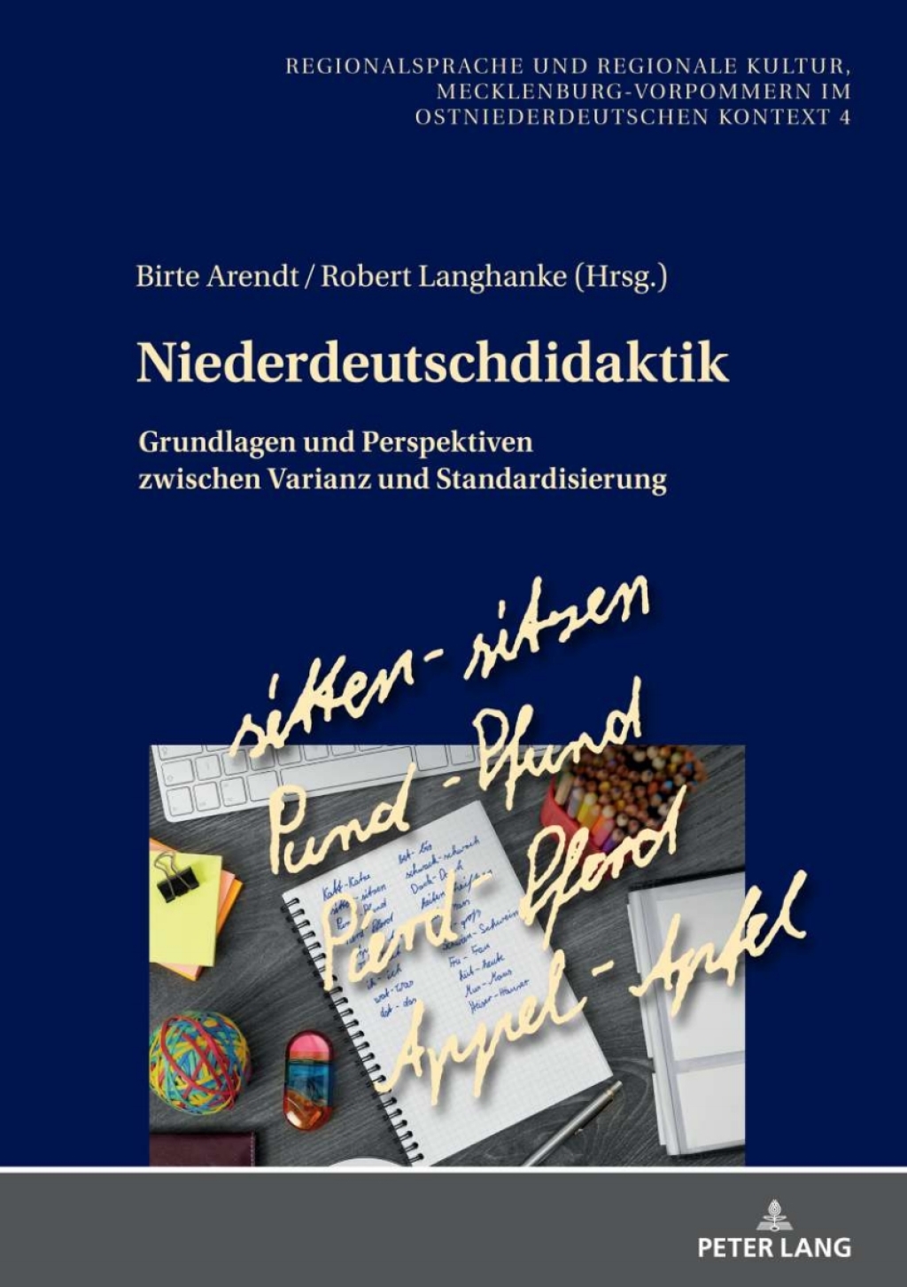 Niederdeutschdidaktik Grundlagen und Perspektiven zwischen Varianz und Standardisierung 1st Edition â€“ PDF/EPUB Version Downloadable