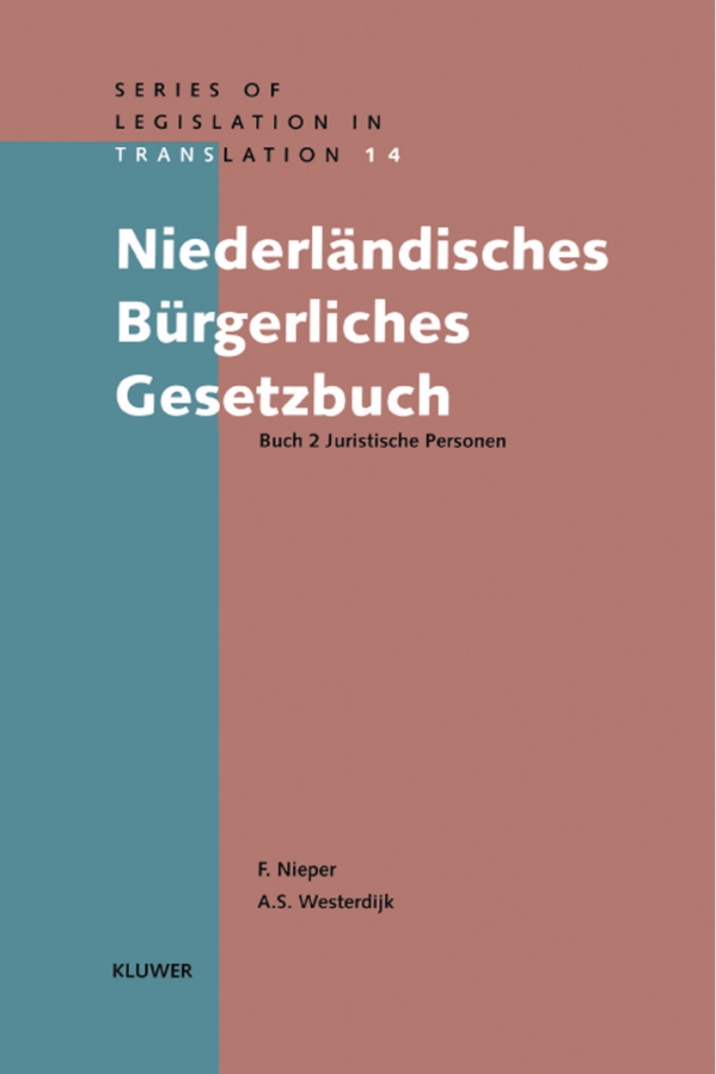 NiederlÃ¤ndishes BÃ¼rgerliches Gesetzbuch Buch 2 Juristiche Personen  â€“ PDF/EPUB Version Downloadable