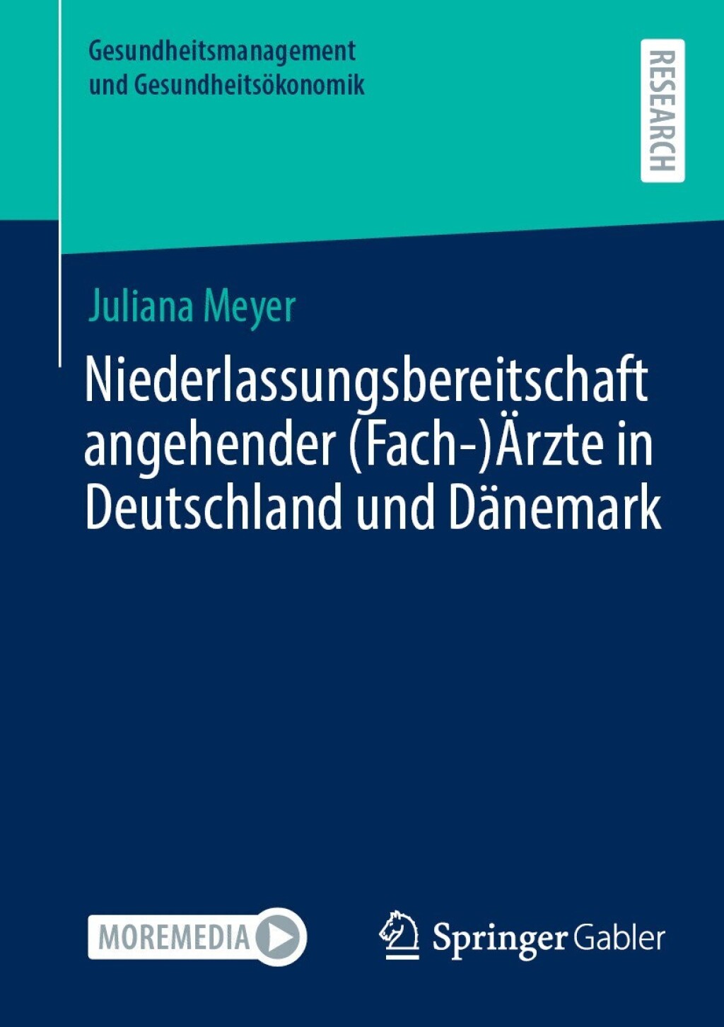 Niederlassungsbereitschaft angehender (Fach-)Ã„rzte in Deutschland und DÃ¤nemark  â€“ PDF/EPUB Version Downloadable