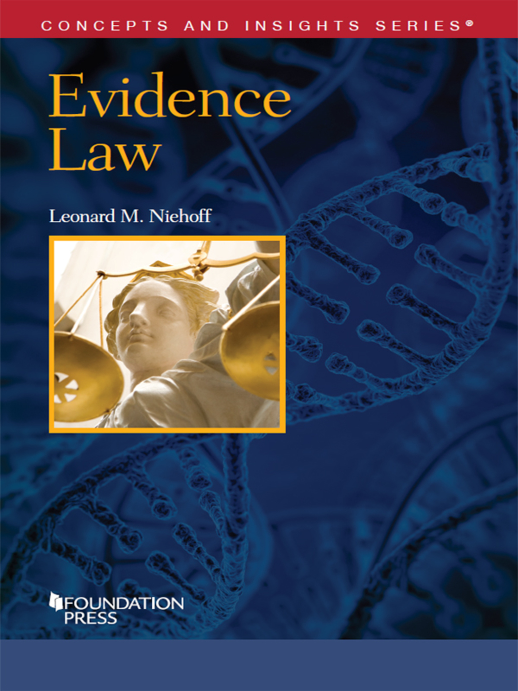 Niehoff's Evidence Law 1st Edition â€“ PDF/EPUB Version Downloadable