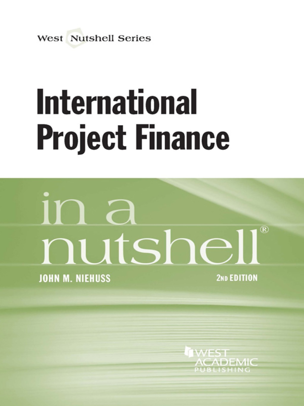 Niehuss' International Project Finance in a Nutshell 2nd Edition â€“ PDF/EPUB Version Downloadable