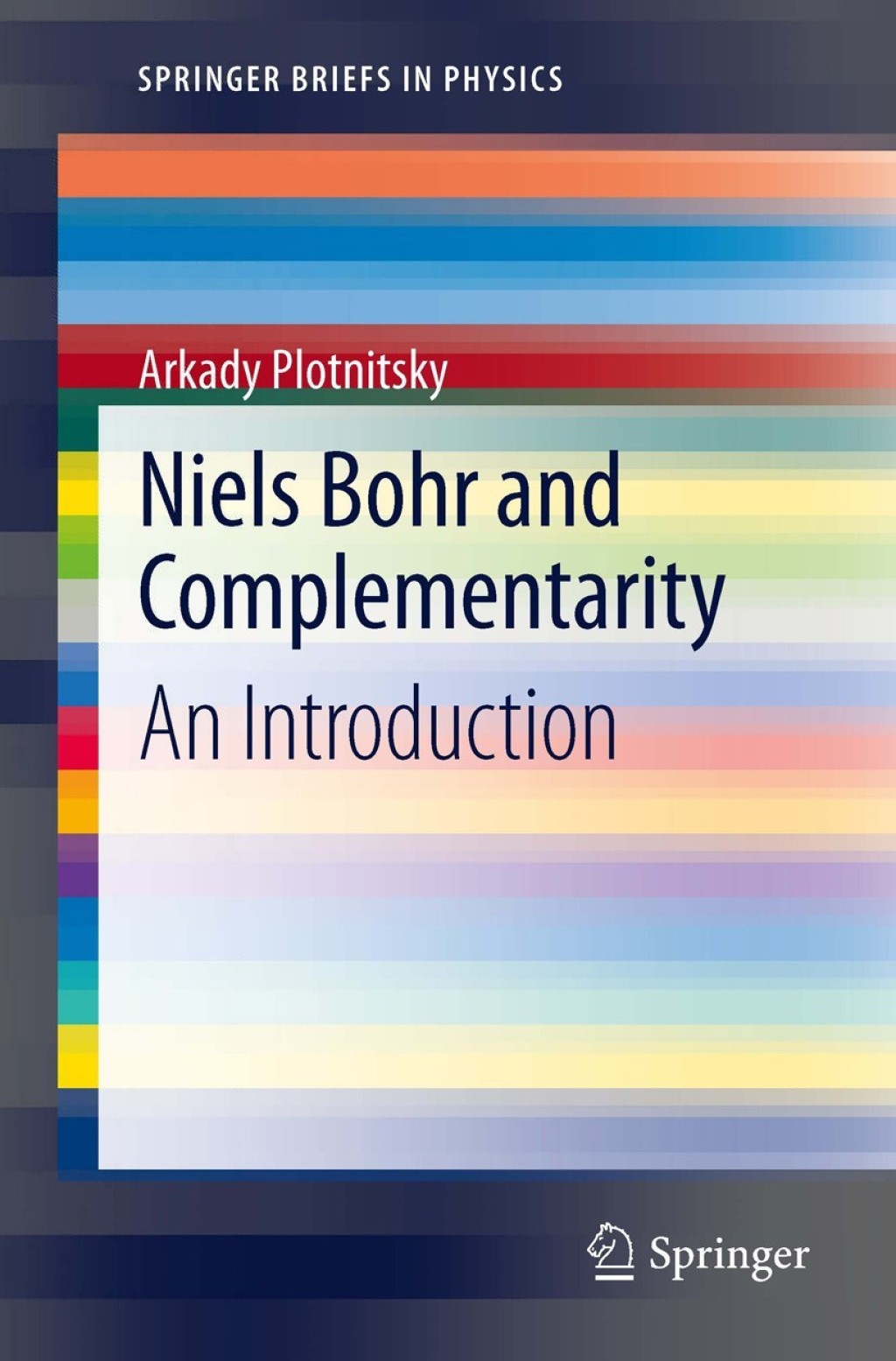 Niels Bohr and Complementarity An Introduction  â€“ PDF/EPUB Version Downloadable