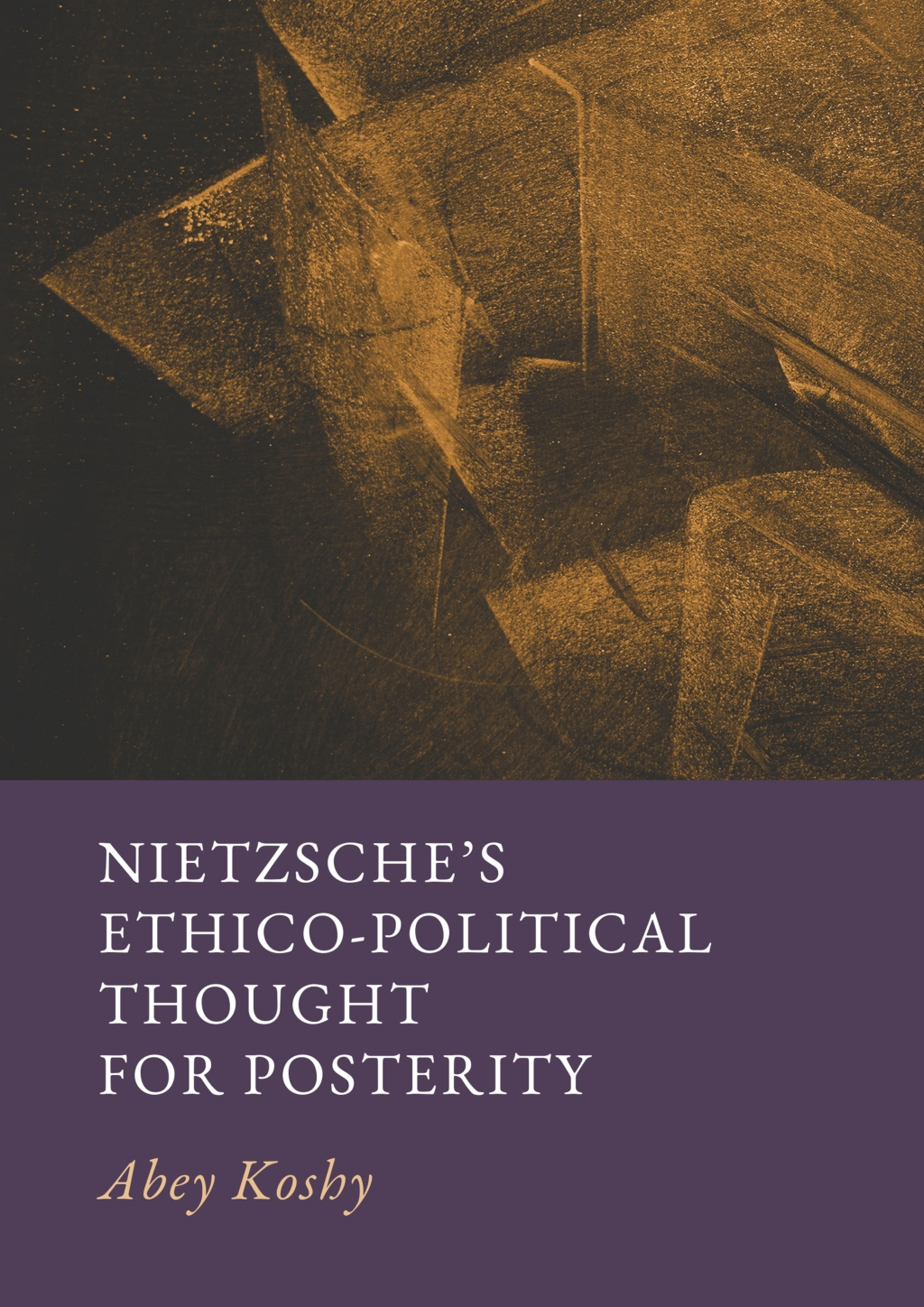 Nietzscheâ€™s Ethico-Political Thought for Posterity 1st Edition â€“ PDF/EPUB Version Downloadable
