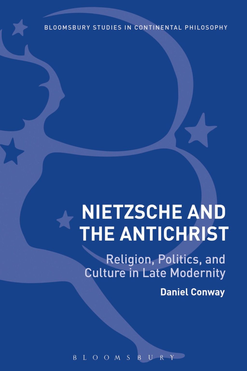 Nietzsche and The Antichrist Religion, Politics, and Culture in Late Modernity 1st Edition â€“ PDF/EPUB Version Downloadable
