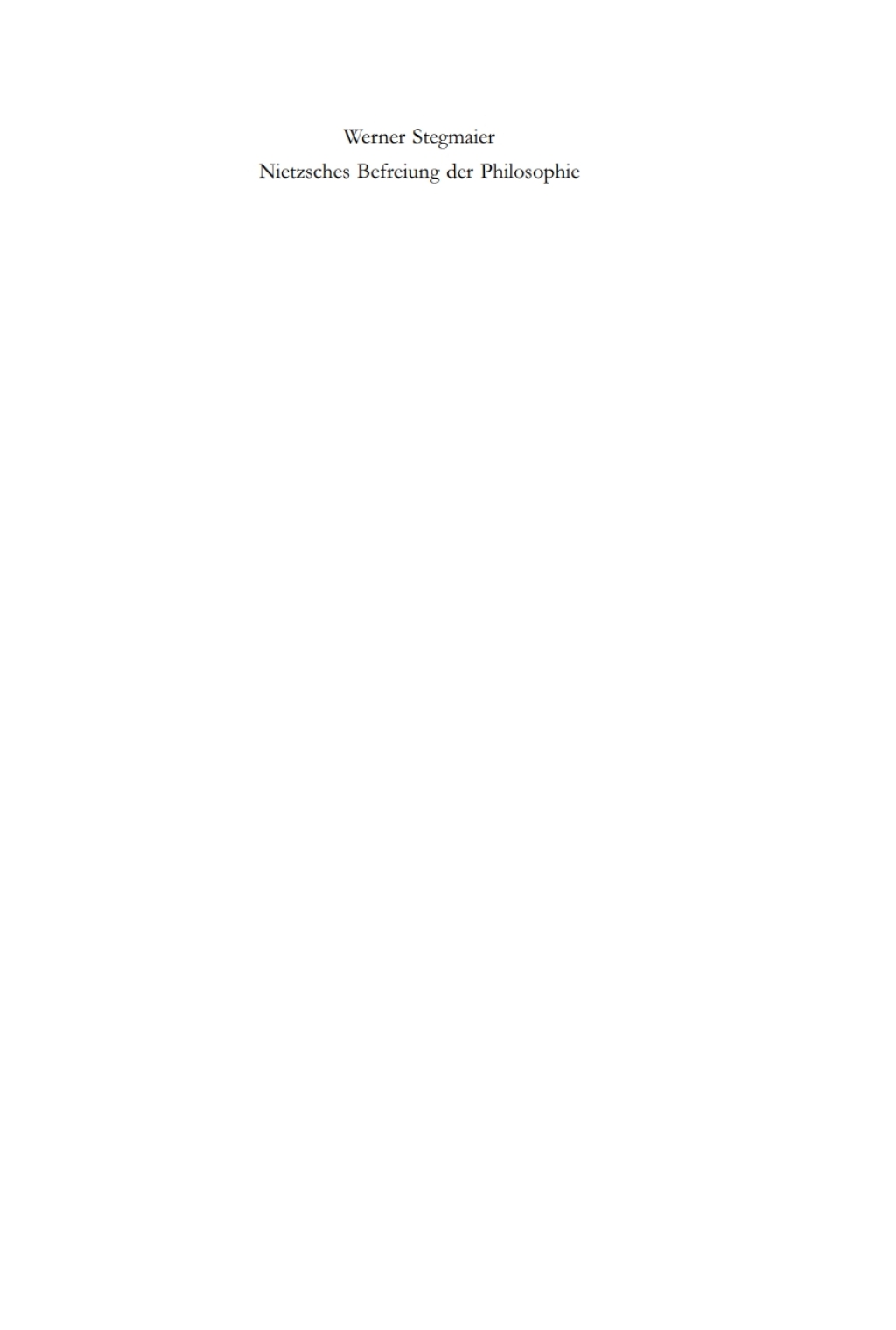 Nietzsches Befreiung der Philosophie Kontextuelle Interpretation des V. Buchs der "FrÃ¶hlichen Wissenschaft" 1st Edition â€“ PDF/EPUB Version Downloadable