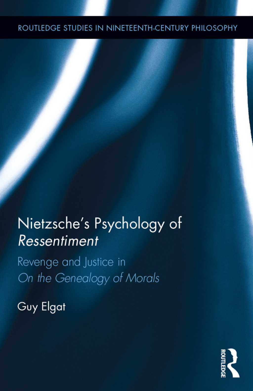 Nietzsche's Psychology of Ressentiment Revenge and Justice in "On the Genealogy of Morals" 1st Edition â€“ PDF/EPUB Version Downloadable
